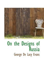 On the Designs of Russia - Paperback