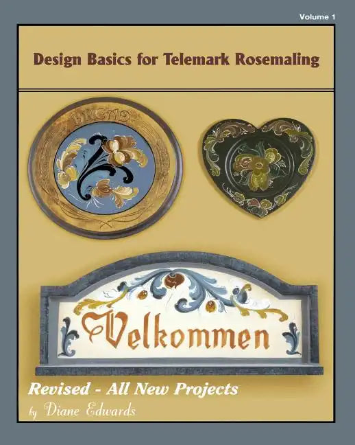 Design Basics for Telemark Rosemaling - Paperback