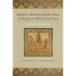 Asklepios, Medicine, and the Politics of Healing in Fifth-Century Greece: Between Craft and Cult - Hardcover