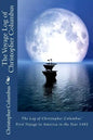 The Log of Christopher Columbus' First Voyage to America in the Year 1492 - Paperback