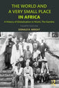 The World and a Very Small Place in Africa: A History of Globalization in Niumi, the Gambia - Paperback