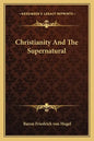 Christianity and the Supernatural - Paperback