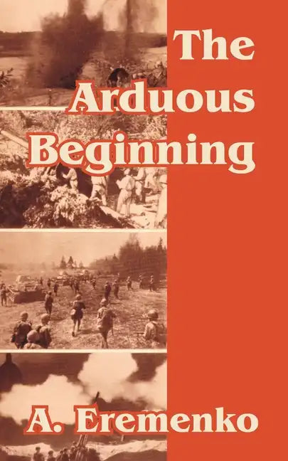 The Arduous Beginning - Paperback