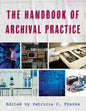 The Handbook of Archival Practice - Hardcover