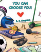 You Can Choose You! - Paperback
