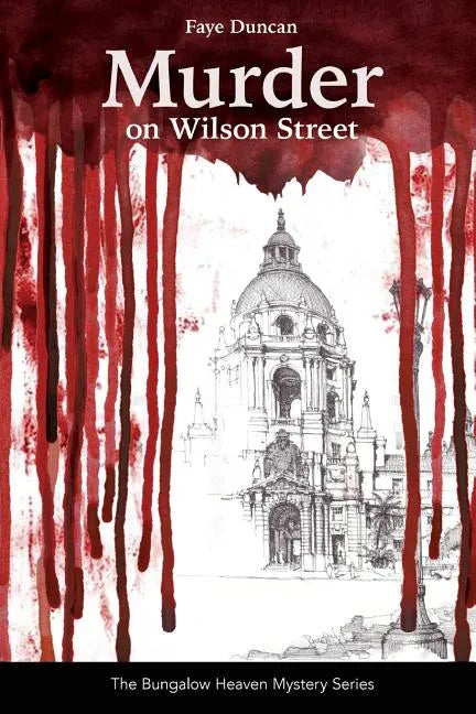 Murder on Wilson Street: Series The Bungalow Heaven Mystery Series - Paperback