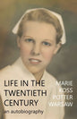 Life in the Twentieth Century - Paperback