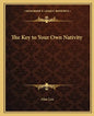 The Key to Your Own Nativity - Paperback