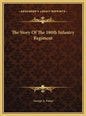 The Story Of The 180th Infantry Regiment - Hardcover