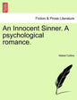 An Innocent Sinner. a Ssychological Romance: Volume III of III - Paperback