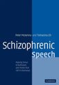 Schizophrenic Speech: Making Sense of Bathroots and Ponds That Fall in Doorways - Paperback