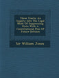 Three Tracts: An Inquiry Into the Legal Mode of Suppressing Riots with a Constitutional Plan of Future Defence - Paperback