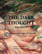 The Dark Thought Project - Paperback