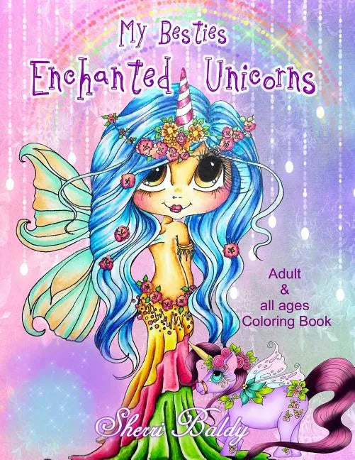 Sherri Baldy My-Besties Enchanted Unicorn Coloring Book - Paperback