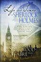 The Life and Times of Sherlock Holmes: Essays on Victorian England, Volume Three - Paperback