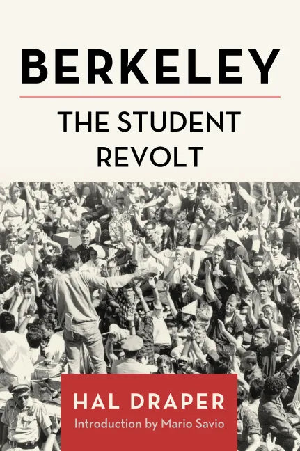 Berkeley: The Student Revolt - Hardcover