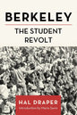 Berkeley: The Student Revolt - Hardcover
