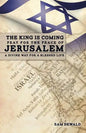 The King Is Coming Pray for the Peace of Jerusalem - Paperback