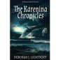 The Karenina Chronicles: A Waterspell Novel - Paperback