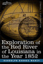 Exploration of the Red River of Louisiana in the Year 1852 - Paperback