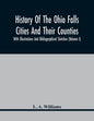 History Of The Ohio Falls Cities And Their Counties; With Illustrations And Bibliographical Sketches (Volume I) - Paperback