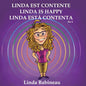 Linda est contente: Linda is Happy - Linda está contenta No. 1 (French, English and Spanish all in one book) - Paperback