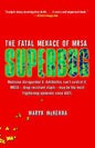 Superbug: The Fatal Menace of MRSA - Paperback
