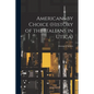 Americans by Choice (history of the Italians in Utica) - Paperback