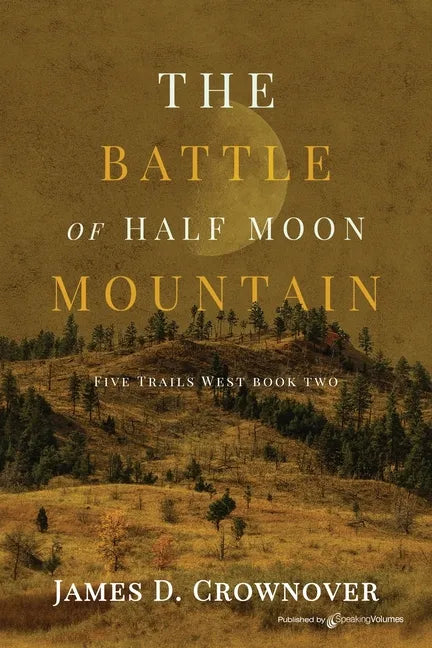 The Battle of Half Moon Mountain - Paperback
