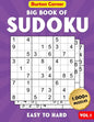 Big Book of Sudoku Easy To Hard: 1,000+ Puzzles Book with Solutions for Adults Including Easy Medium and Hard - Paperback