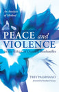 Peace and Violence in the Ethics of Dietrich Bonhoeffer: An Analysis of Method - Paperback