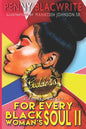 For Every Black Woman's Soul II: A Poetry Medley - Paperback