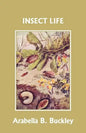 Insect Life (Yesterday's Classics) - Paperback
