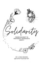 Solidarity: Finding solidarity in heartbreak, anxiety & depression - Paperback
