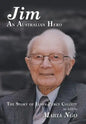 Jim an Australian Hero: The Story of James Percy Collett as Told to Maria Ngo - Hardcover