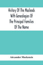 History Of The Macleods With Genealogies Of The Principal Families Of The Name - Paperback