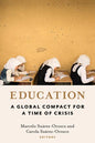 Education: A Global Compact for a Time of Crisis - Paperback
