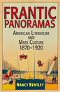 Frantic Panoramas: American Literature and Mass Culture, 187-192 - Hardcover