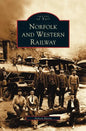 Norfolk and Western Railway - Hardcover