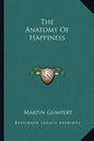 The Anatomy of Happiness - Paperback