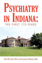 Psychiatry in Indiana: The First 175 Years - Paperback