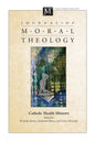 Journal of Moral Theology, Volume 8, Number 1 - Paperback