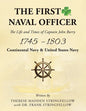 The First Naval Officer: The Life and Times of Captain John Barry 1745 - 1803 - Paperback