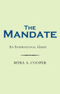 The Mandate: An Inspirational Guide - Paperback