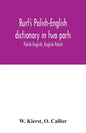 Burt's Polish-English dictionary in two parts: Polish-English, English-Polish - Paperback