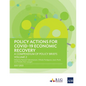 Policy Actions for Covid-19 Economic Recovery: A Compendium of Policy Briefs, Volume 2 - Paperback