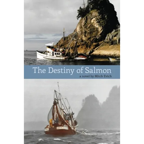 The Destiny of Salmon - Paperback
