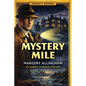 Mystery Mile: An Impact Book - Paperback