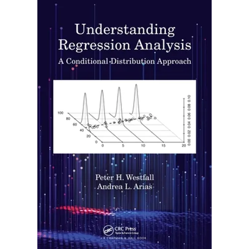 Understanding Regression Analysis: A Conditional Distribution Approach - Paperback