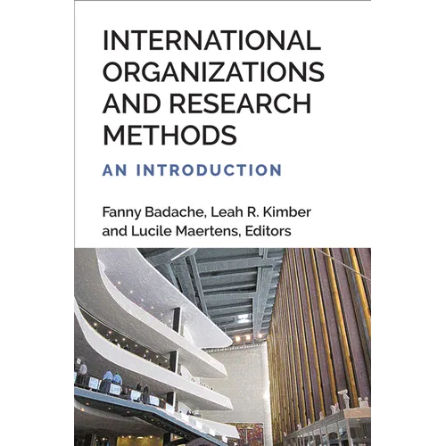 International Organizations and Research Methods: An Introduction - Paperback